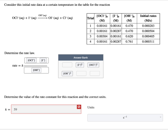 Consider this initial rate data at a certain temperature in the table for the reaction OH(aq) OCI-(aq+ I (aq) — 01 (aq) + Cl(