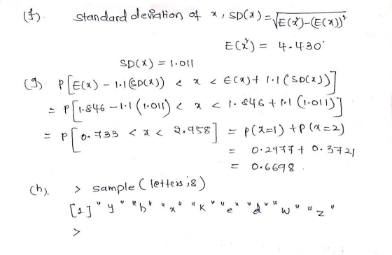 Standard deviation of a , Sp(a) =VE()-CECAJE ECA) = 4.430 SD(X) = 1.011 (3). Pleca) T15D(X)) < < €14)+ 1.1(socx))] (1.011) <1
