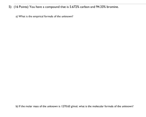 You have a compound that is 5.672% carbon and 94.3