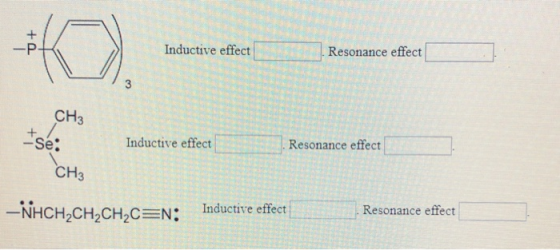 > Inductive effect // Resonance effect CH3 Inductive effect Resonance effect CH₃ -NHCH2CH2CH2C=N: Induc Resonance effect
