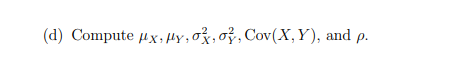() Compute jx, Hy, 0, 0, Cov(X,Y), and p.