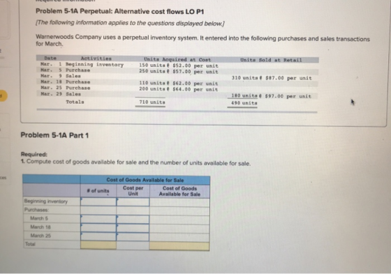 Problem 5-1A Perpetual: Alternative cost flows LO P1 The following information applies to the questions displayed below) Warn