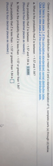 Given a sta Click here to view page 1 of the cumulative standardized normal distribution table. Cick here to wew pege 2 of th