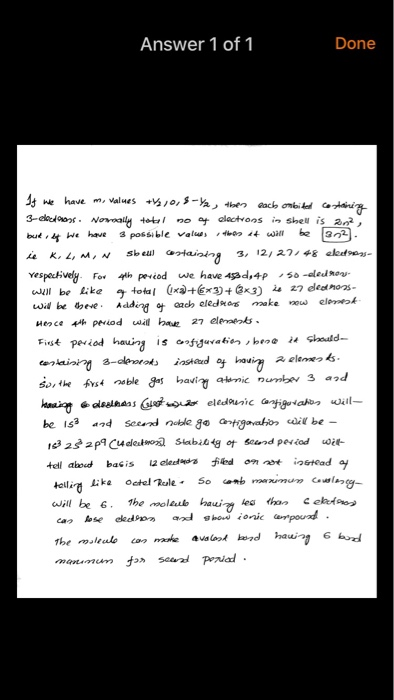 Answer 1 of 1 Done 14 We have m, Values + 0,8-2, the lach onbile costring 3-ods. Normally total no electrons in shell is an b