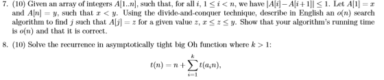 7. (10) Given an array of integers A[1..n], such that, for all i, 1 <i< n, we have |Ali]- Ali+1]| < 1. Let A[1] = and Alny su