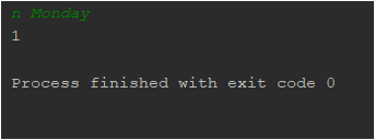 n Monday Process finished with exit code 0