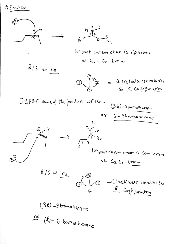 > Solution n? longest carbon chain is Co-hexan at Ca - Br-bromo RlS at ca al Anticlockwise rotation So s configuration IUPAC