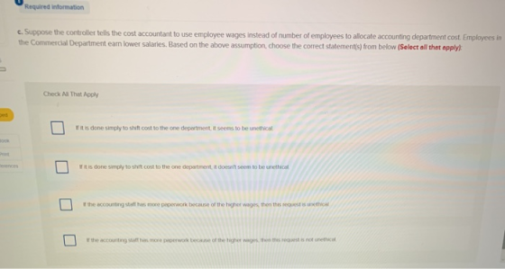 Required information e. Suppose the controller tells the cost accountant to use employee wages instead of number of employees