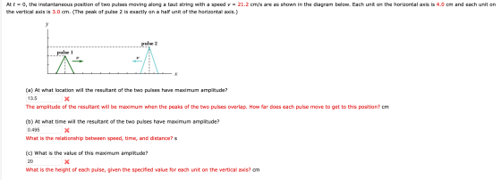 At t = 0, the instantaneous position of two pulses moving along a taut string with a speed v = 21.2 cm/s are as shown in the