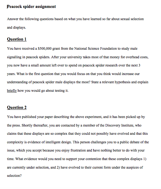 Peacock spider assignment Answer the following questions based on what you have learned so far about sexual selection and dis
