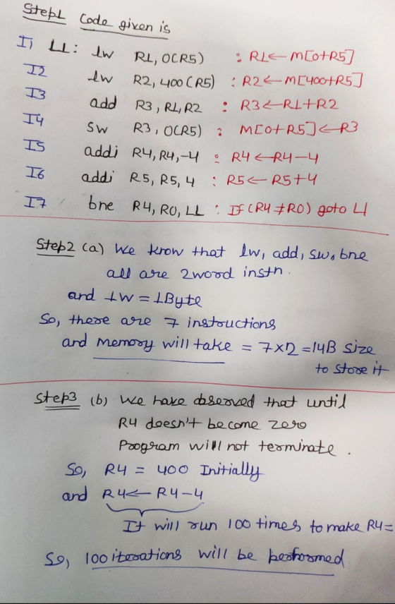 Stept code given is I LL: lw 12 13 RL, OCR5) •RLE M[otR5] R2, 400 (R5) :R2CM[400TR5] • R3LRLFR2 MotR5 <3 Iy ew add B, RL, R2