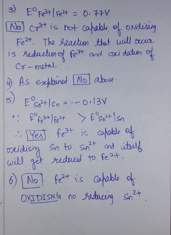 3 E FeetFet = 0.77V No Ct is not cahable ol oxidusug Fe The laetien that will ccur is heduetiore fet and oxi datue Cr-matal A