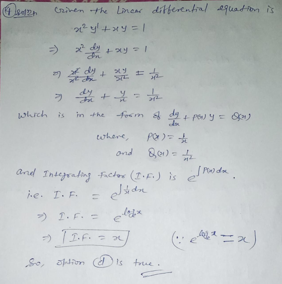 (48012 criven the linear differential equation is x²y + 2y = 1 x² dy taly - Dn o of dy + 01 42 Batu 11/12 > 212 which is in