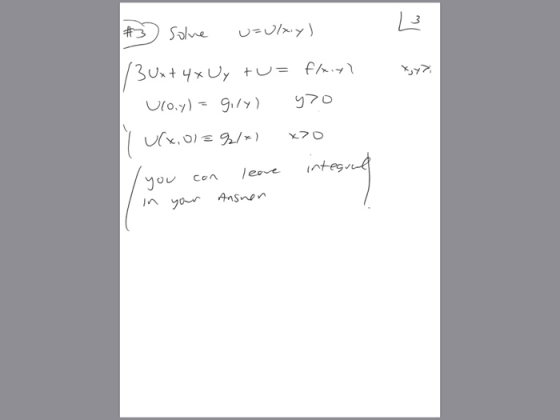 L x,y); # Solne uzulty) 13 Ux+ 4 X Uy tu= fleryl Ulo,y) = gilyl yo U(x,01 = 92/+) x20 you can leave integral in your Ansnon