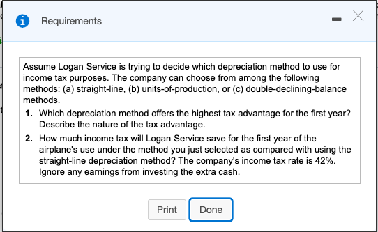 i Requirements Assume Logan Service is trying to decide which depreciation method to use for income tax purposes. The company