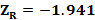 ZR = -1.941