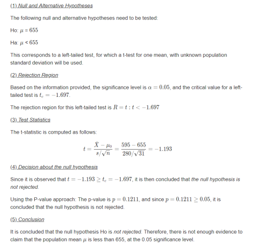 (1) Null and Alternative Hypotheses The following null and alternative hypotheses need to be tested: Ho: 655 На: д < 655 This
