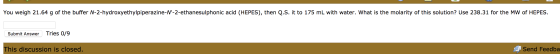 You weigh 21.64 g of the buffer N-2-hydroxyethylpiperazine-N-2-ethanesulphonic acid (HEPES), then Q.S. it to 175 mL with wat