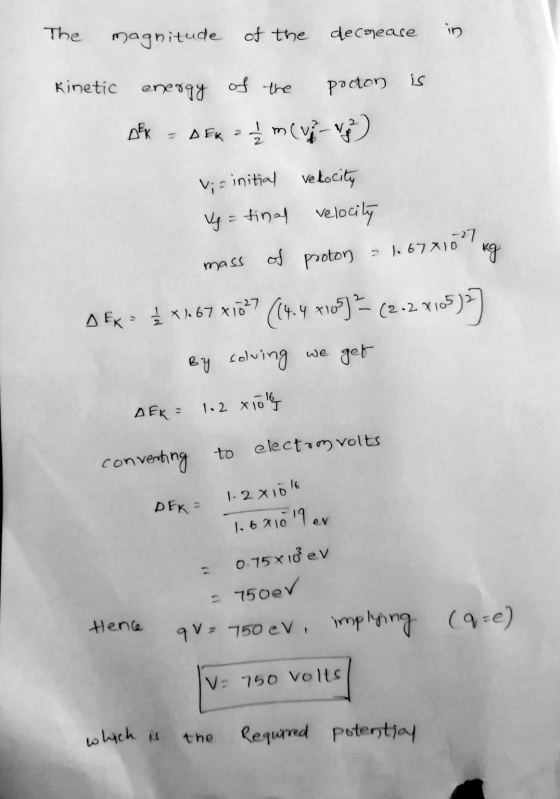The magnitude of the decrease in Kinetic energy of the pocon is DEK = DEK = 12 m (vi- vy) w;= initial velocity Vg = tinal vel