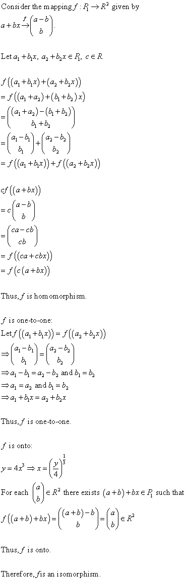 Consider the mapping f: R → R2 given by a+bx(2) Leta, + bx, 4, +bx € R, CER f((4, +5x)+(az+bx)) = f((a +az) +(+b)x) _lay+a)-(