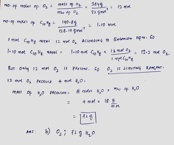 No. of moles of 12 mol O₂ = 1. mass of O2 . 3849 mw of Oz 32gmoet No. of moles of Colts = 140.89 128. 17 gmoet = 1.10 moe E