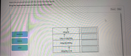 Match the structural formula with the correct functional group. Drag the appropriate labels to their respective targets. Rese