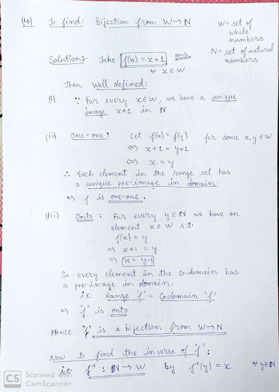 I (4.) So find: Bijection from W-N w = set of whole numbers Solutions - fake ((x) = x+ 1 N = set of natural = numbers + XEW