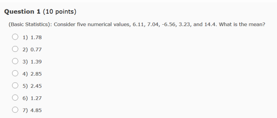 Consider five numerical values, 6.11, 7.04, -6.56,