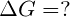 AG =?