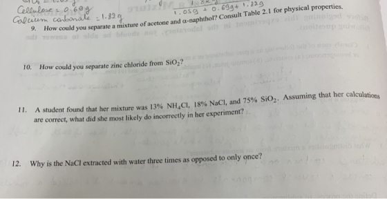 SUU Cellulose = 0.699 Calcium carbonate = 1.82g 9. How could you separate a mixture of ac 1.osg +0.699+ 1.229 w could you sep