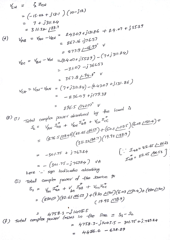 = 262,6ャ65) -310? -j366 53 vefr = VCN-YnN 。 (7tJ3//.24)一643.0,+513,.86) Total comples pucet erpe abserbedl by the loe is CN C