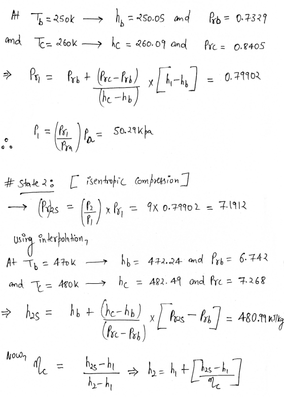 0. At To =25ok → ho = 250.05 and Port = 0.7329 and TC= 260k → hc = 260.09 and Prc = 0.8405 → Pro = Pro + (re-Pro) x[h-ho] = 0