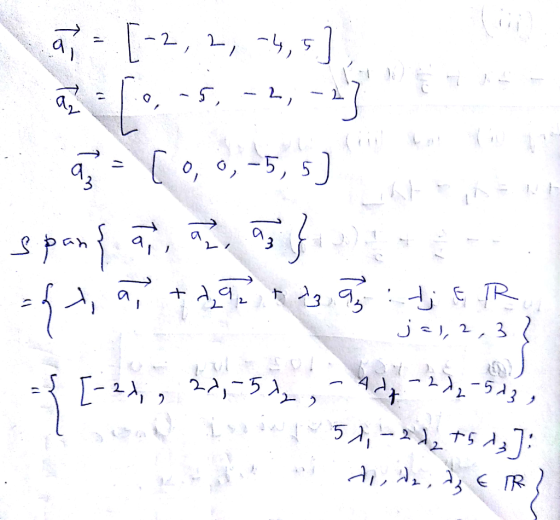 97= [-2, 2, -4,5]. CV 0 a = [0,0,-5, 5) spans , , }) oft, a +1,07* do tj & R. jal, 2,37 27,312, u it die ide, E TR]