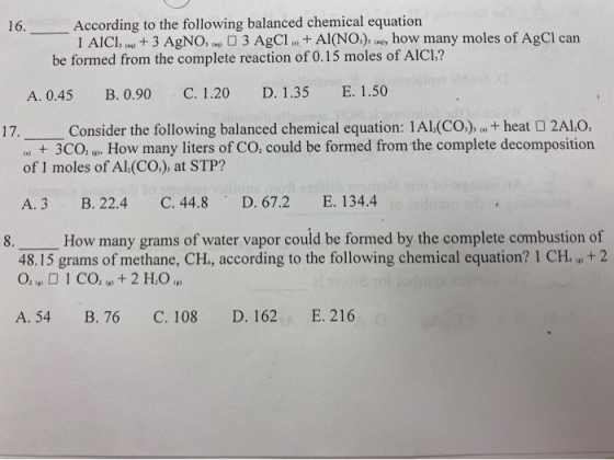 16. According to the following balanced chemical equation 1 AICI, (m + 3 AgNO.( 3 AgCl.. + Al(NO), w, how many moles of AgCl