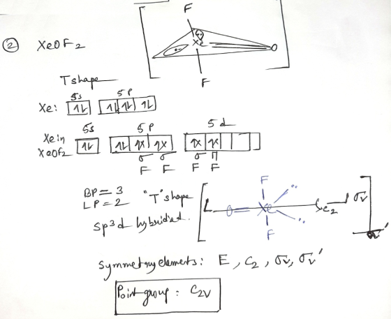 ® Xeofa T shape xe: it means an xe 1 Xenfo F F F BP = 3 a shape LP=2 sp3d hybridet. I Symmet my elements: E, , OV, Ou Poin