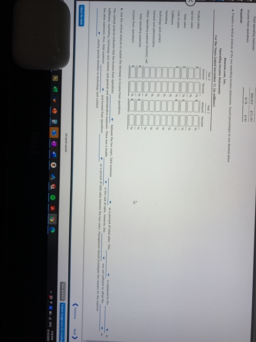 total operating expenses Income from operations S310 $73,707 $145 1128 Required a. Prepare a vertical analysis of the two ope