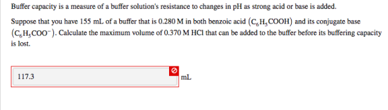 Buffer capacity is a measure of a buffer solutions resistance to changes in pH as strong acid or base is added. Suppose that