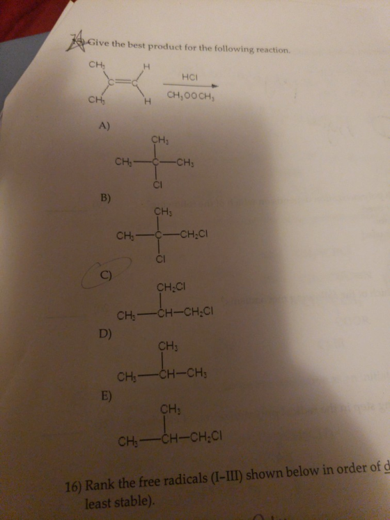 Give the best product for the following reaction. CH H HCI CH, OOCH CH: O CH: 500 500 CH: C-CH:CI CHCI CH: CH-CH:CI CH: CH- C
