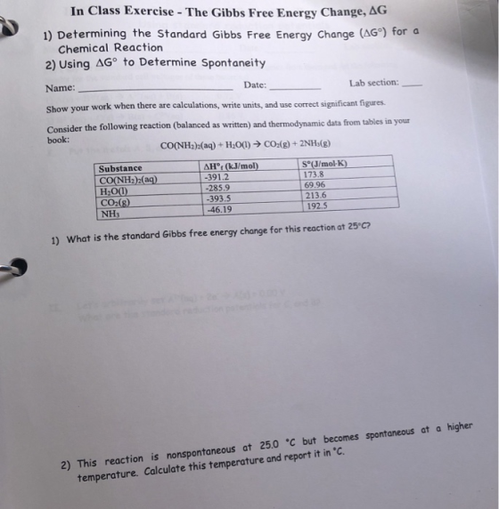 In Class Exercise - The Gibbs Free Energy Change, AG 1) Determining the Standard Gibbs Free Energy Change (AGⓇ) for a Chemica