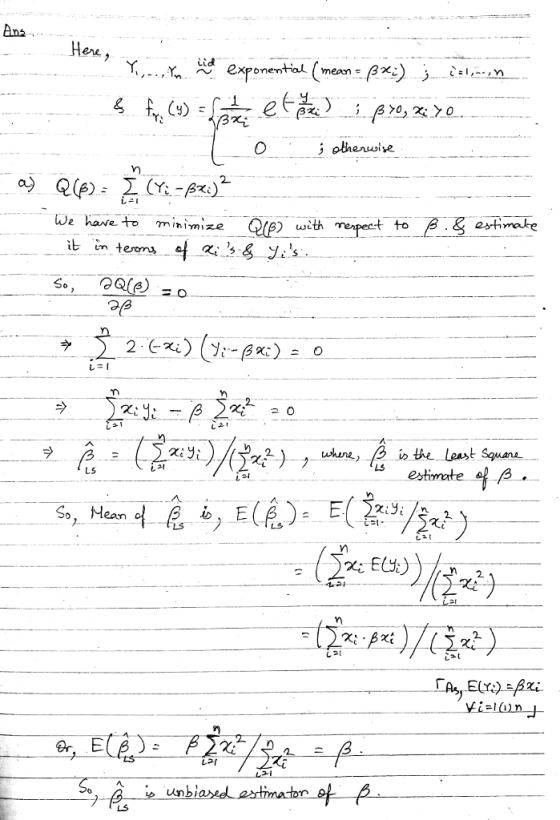 Ans Lid exponential (mean--gxe) い! We have to- minimize Oe)-with reneet -to-83e규째 2l estimate 약 β LS So, Mean じะเ 12t er, E 2 12-1