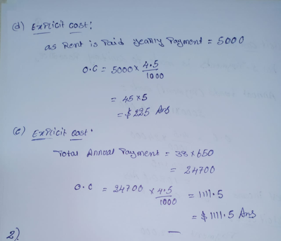 a Exrlicit cost mk # as Rent is Taid yean Pay ment 5000 t0 00 46x5 235 s c) Exicit cost 24700 t000 2)