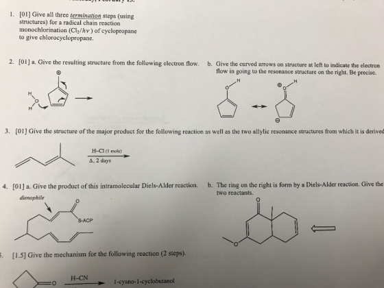 [01] Give all three termination steps (using structures) for a radical chain reaction monochlorination (Clh/hv) of cyclopropa