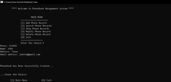 C:\Users\Siva Kumar\Desktop\1.exe **** Welcome to Phonebook Management System **** MAIN MENU [1] Add Phone Record [2] Search