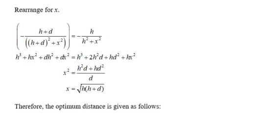 Rearrange for x. h hd (t+ (p+4) hhx dhd = h + 2hd +hd2 h h+x 2 hd+ha d x Vh(h+d) Therefore, the optimum distance is given as