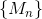 \{M_n\}