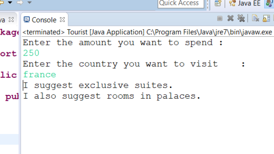 Quick Access : Java EE a X Console X XB kagę <terminated> Tourist [Java Application] C:\Program Files\ava jre7\bin\javaw.exe