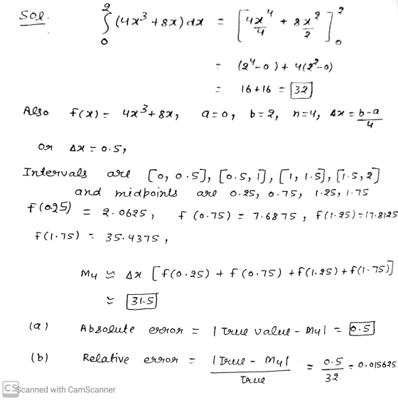 Sol on : (24-0)+ 469?-0) : 16+16 = (32) 250, b=9, n=4, 4*=b-a Also f(x) = 4x3+8X, 09 AH = 0.5, Intervals are Co, 0.5], [0.5,