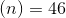 (n) = 46