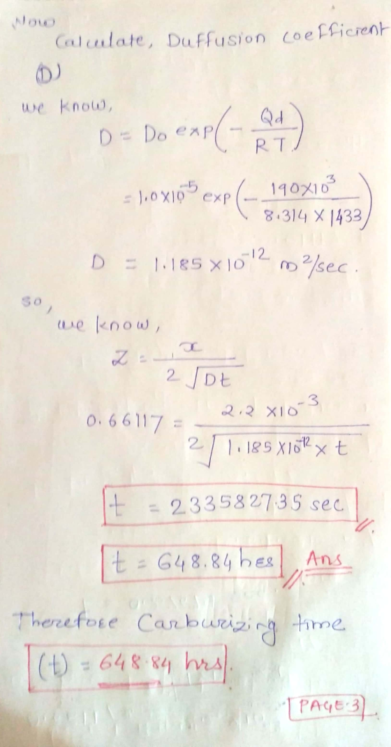 D = 1.185 X1012 Caluate, Duffusion coefficient e we know, D = Do exp exp(- 24 = 1,0x198 exp(- RTU 190x10² 8.314 X 1433 SO we