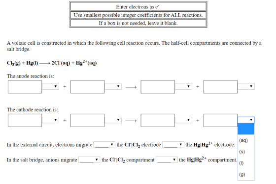 Enter electrons as e. Use smallest possible integer coefficients for ALL reactions. If a box is not needed, leave it blank. A
